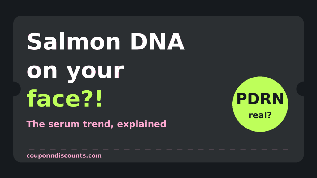 Graphic with the text Salmon DNA on your face and a lime green badge saying PDRN real